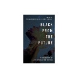 Black From the Future: A Collection of Black Speculative Writing