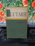 Plutarh, Vieți paralele vol. 2 II, editura Științifică, București 1963, 169