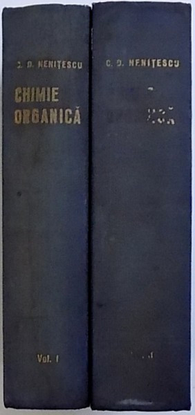 CHIMIE ORGANICA,2 VOLUME,EDITIA A VI-A-CONSTANTIN D.NENITESCU,BUC.1966 * COTOR USOR UZAT