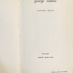 VERSURI ALESE de GEORGE COSBUC , ILUSTRATII de AUREL STOICESCU , 1966