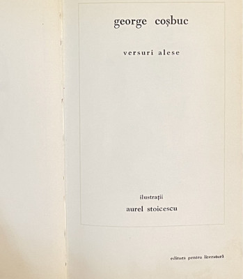 VERSURI ALESE de GEORGE COSBUC , ILUSTRATII de AUREL STOICESCU , 1966 foto