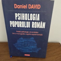 Psihologia poporului roman. Profilul psihologic al romanilor intr-o monografie cognitiv-experimentala - Daniel David