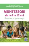 Cumpara ieftin Montessori de la 6 la 12 ani