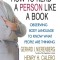 How To Read A Person Like A Book: Observing Body Language To Know What People Are Thinking