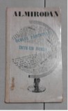 OCOLUL PAMANTULUI INTR-UN SURAS &ndash; AL. MIRODAN (CU DEDICATIA AUTORULUI PENTRU FAMILIA MANOLESCU N.)