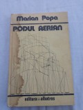 Marian popa-podul aerian