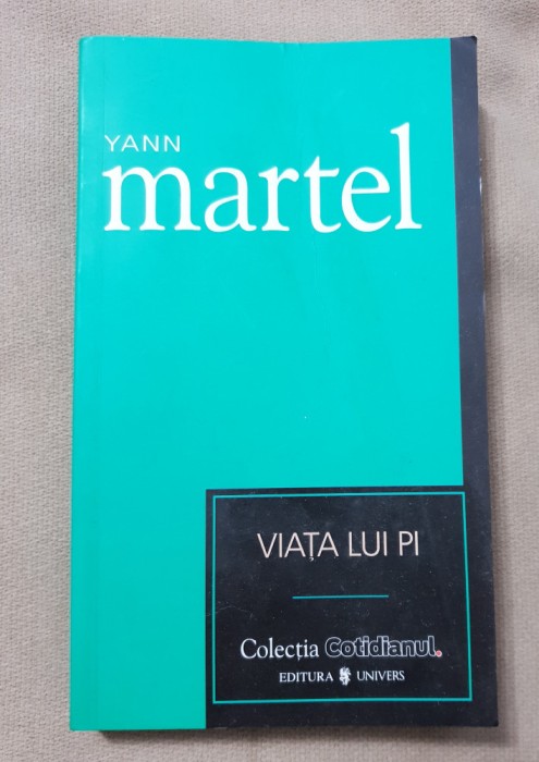 Viața lui Pi - Yann Martel