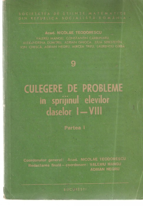 Culegere de probleme cl. I-VIII, v.II, partea I, Matematica, 1985