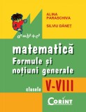 Cumpara ieftin Matematică. Formule și noțiuni generale clasele V-VIII, Corint
