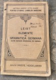 Elemente de gramatică germană&rdquo; de Ludovic Leist. an 1922