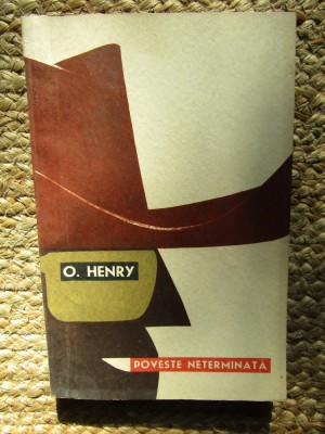 O. HENRY - POVESTE NETERMINATA foto