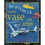 Nu stiam ca unele vase au aripi - Editura Rao