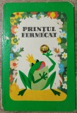 Printul fermecat - Fratii Grimm// ilustratii Inge Gurtzig