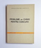 Probleme de chimie pentru concurs &ndash; Aut. Marius Andruh, Răzvan Cimpoia, Ed. Societatea de Științe Fizice și Chimice, 1978