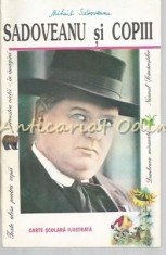 Sadoveanu Si Copii - Texte Alese Pentru Copii
