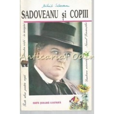 Sadoveanu Si Copii - Texte Alese Pentru Copii