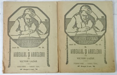 ARDEALUL SI ARDELENII de VICTOR LAZAR , VOLUMELE I - II , 1921 foto