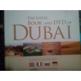 The little book and DVD of Dubai (Contine DVD) (Editia: 2007)