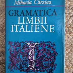 MIHAELA CARSTEA - GRAMATICA LIMBII ITALIENE