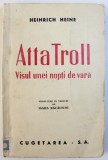 ATTA TROLL - VISUL UNEI NOPTI DE VARA de HEINRICH HEINE ,1945