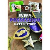 Every Possession Has A History