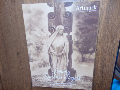 Artmark Catalog Licitatie 22 oct 2013 -Licitatia Romania Regala foto