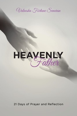 Heavenly Father: 21 Days of Prayer and Reflection foto