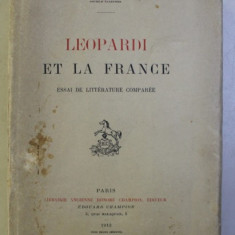 LEOPARDI ET L AFRANCE - ESSAI DE LITTERATURE COMPAREE par N . SERBAN , 1913