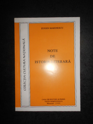 EUGEN MARINESCU - NOTE DE ISTORIE LITERARA (1999, cu autograf si dedicatie) foto