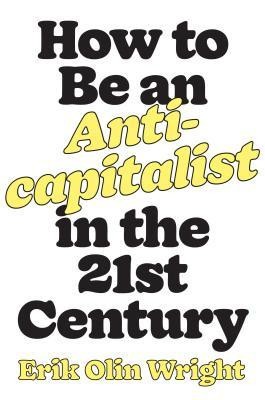 How to Be an Anticapitalist foto