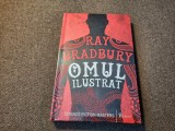 Ray Bradbury - Omul ilustrat