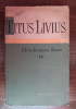 Myh 39s - Titus Livius - De la fundarea Romei - volumul 4 - ed 1962
