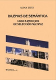 Dilemas de semantica | Alina Titei, 2019, Vasiliana 98