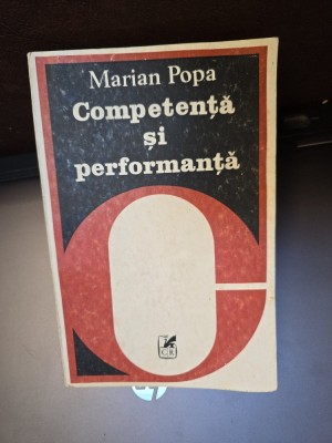 Competență și performanță - Marian Popa foto