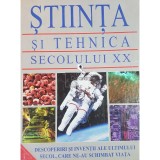 Raluca Georgescu - Stiinta si tehnica secolului XX