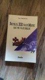 SECOLUL XXI VA FI MISTIC SAU NU VA FI DELOC, DE JEAN VERNETTE