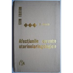 Cum tratam afectiunile curente otorinolaringologice &ndash; D. Hociota