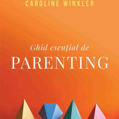 Ghid esential de parenting