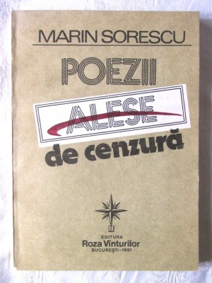 &amp;quot;POEZII ALESE DE CENZURA&amp;quot;, Marin Sorescu, 1991 foto