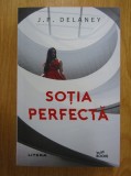 Sotia perfecta - J.P. Delaney