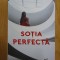 Sotia perfecta - J.P. Delaney