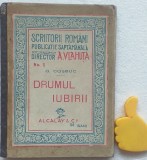 Drumul iubirii George Cosbuc 1916