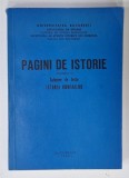PAGINI DE ISTORIE , VOLUMUL III , CULEGERE DE TEXTE , ISTORIA ROMANILOR , 1993