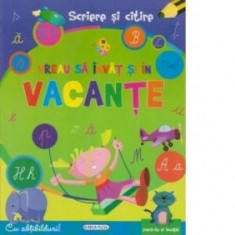 Vreau sa invat si in vacante-Scriere si citire foto