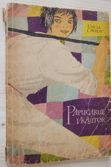 Papucarul Vrajitor - Virgil Chiriac