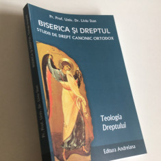 Pr.Prof. Liviu Stan,Biserica și Dreptul-Drept Canonic Ortodox.TEOLOGIA DREPTULUI