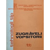 Zugraveli , vopsitorii. Tehnologii tip - 1980 (F340)