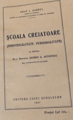 SCOALA CREATOARE INDIVIDUALITATE .PERSONALITATE IOSIF I GABREA 1927