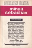 Biblioteca critica. Mihail Sebastian interpretat de...