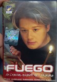 CASETA AUDIO ORIGINALA - FUEGO - DE CRACIUN... NICAIERI NU-I CA ACASA, EUROMUSIC 2005